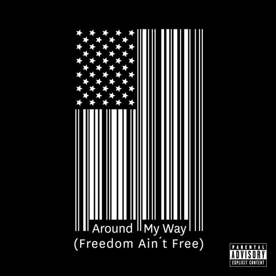 Cartula Frontal de Lupe Fiasco - Around My Way (Freedom Ain't Free) (Cd Single)