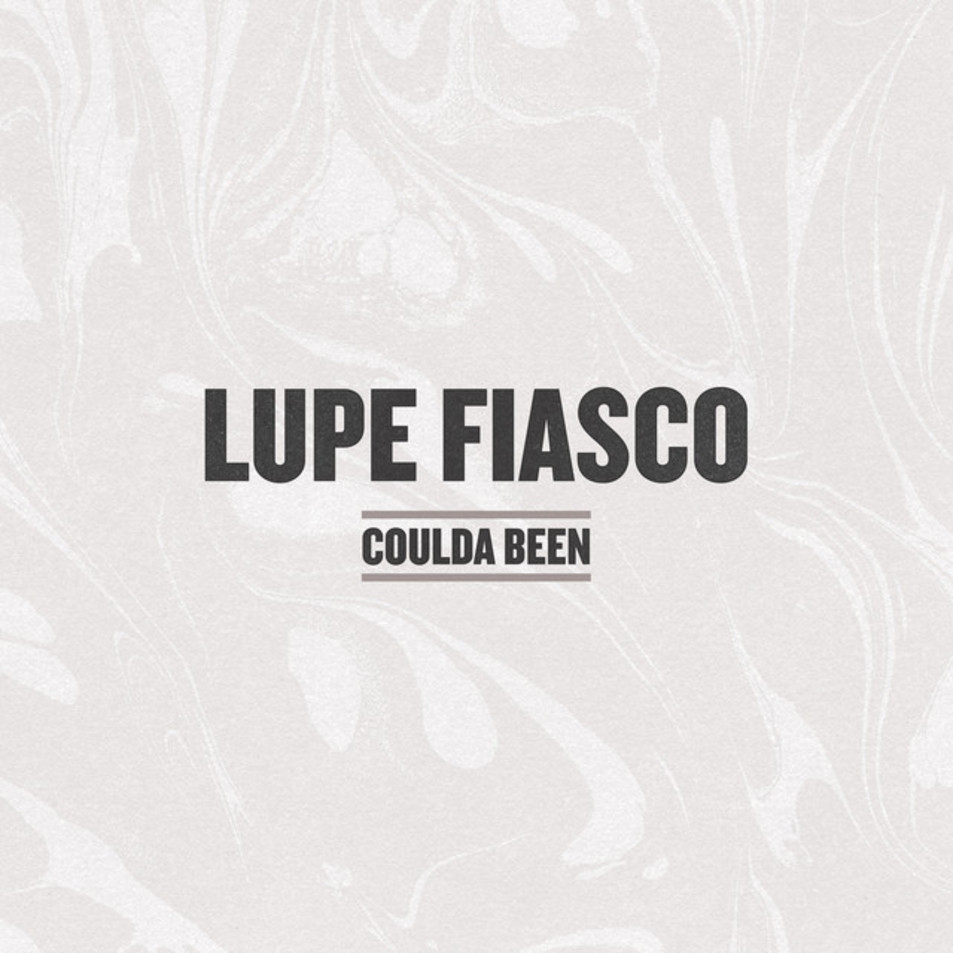 Cartula Frontal de Lupe Fiasco - Coulda Been (Cd Single)