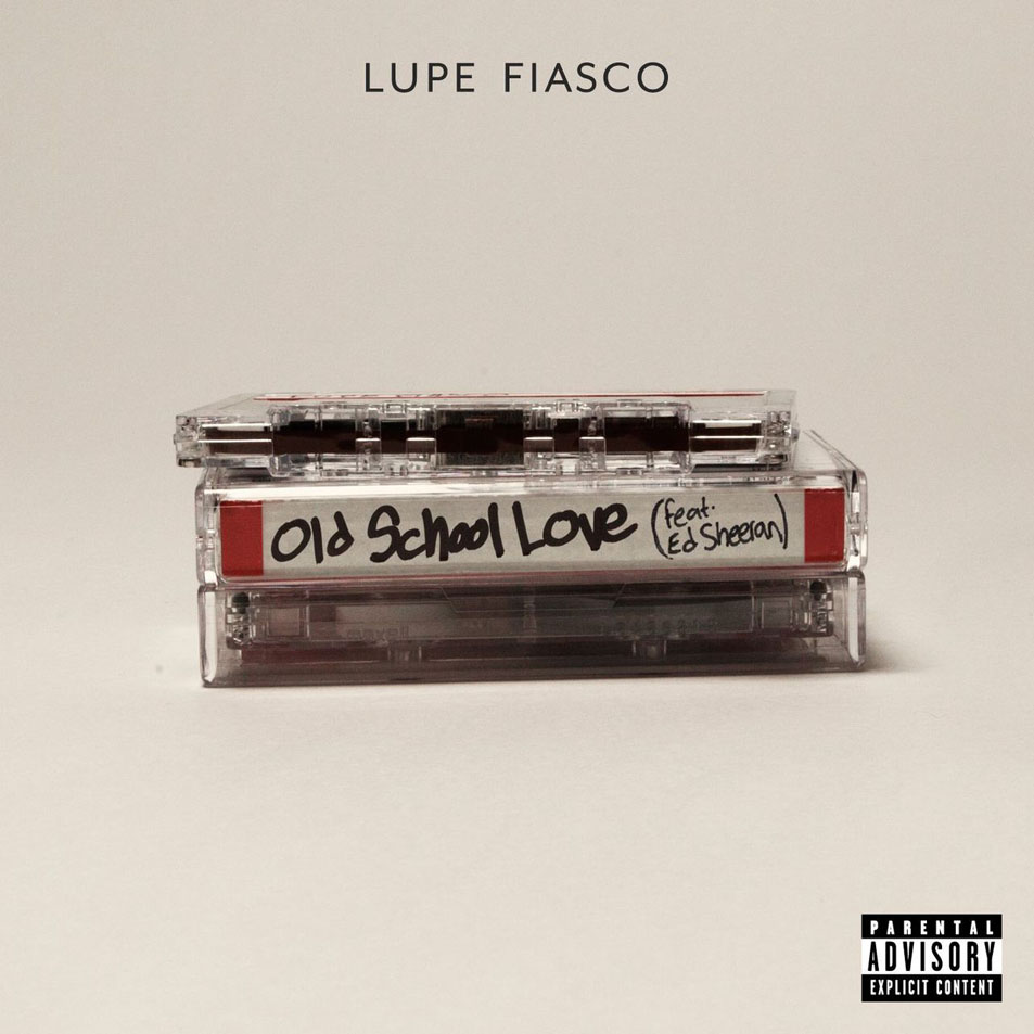 Cartula Frontal de Lupe Fiasco - Old School Love (Featuring Ed Sheeran) (Cd Single)