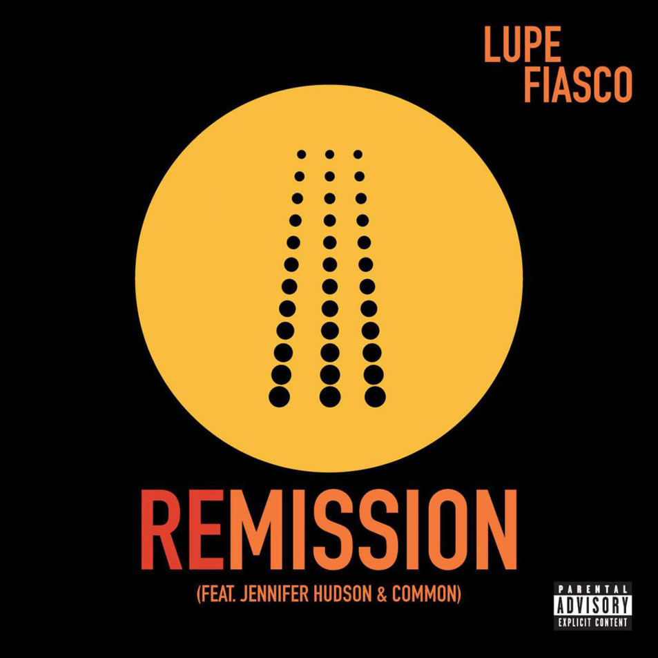 Cartula Frontal de Lupe Fiasco - Remission (Featuring Jennifer Hudson & Common) (Cd Single)