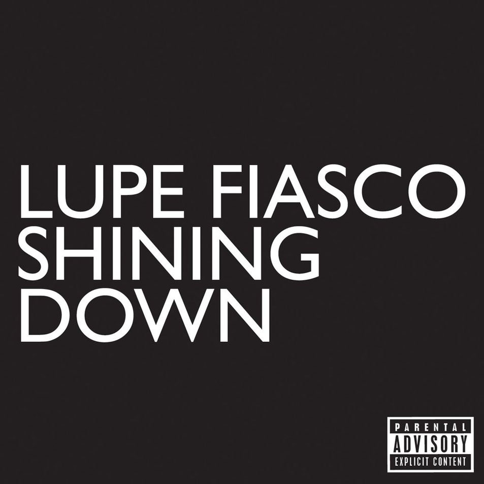 Cartula Frontal de Lupe Fiasco - Shining Down (Featuring Matthew Santos) (Cd Single)