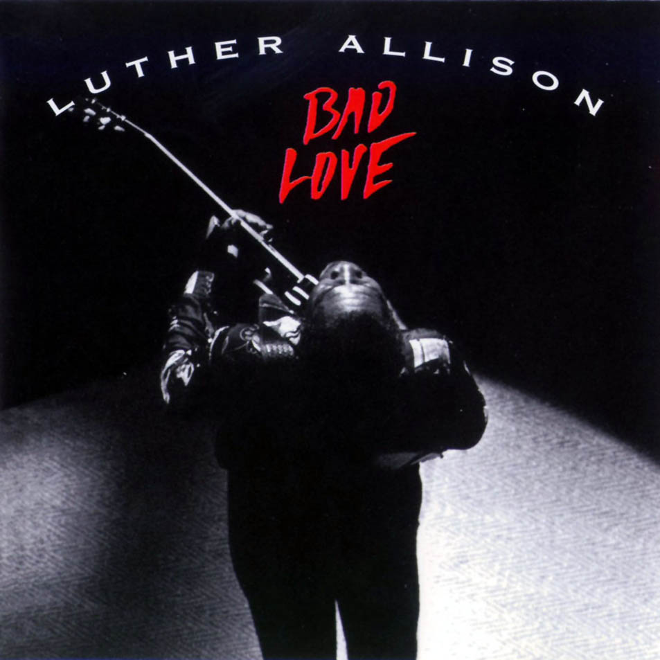 Cartula Frontal de Luther Allison - Bad Love