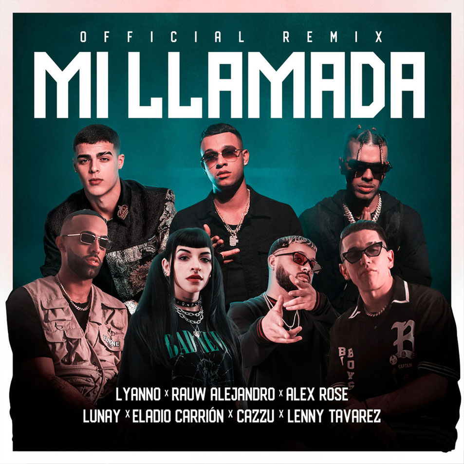 Cartula Frontal de Lyanno - Mi Llamada (Ft. Rauw Alejandro, Alex Rose, Lunay, Cazzu & Lenny Tavarez) (Remix) (Cd Single)