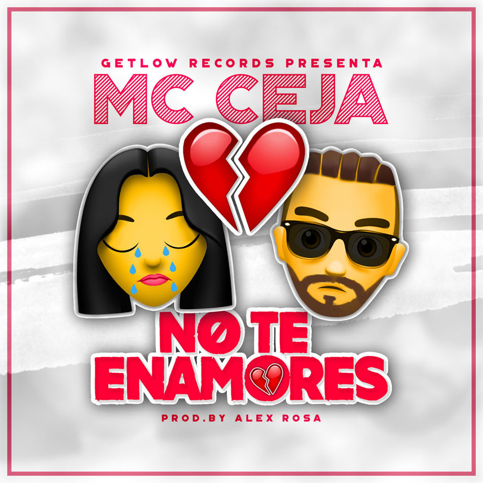 Cartula Frontal de Mc Ceja - No Te Enamores (Cd Single)
