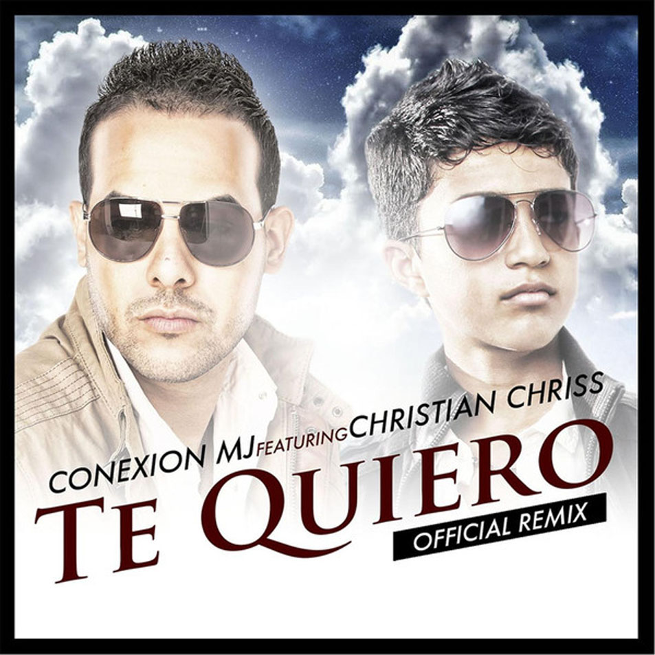 Cartula Frontal de Mj - Te Quiero (Featuring Christian Chriss) (Remix) (Cd Single)