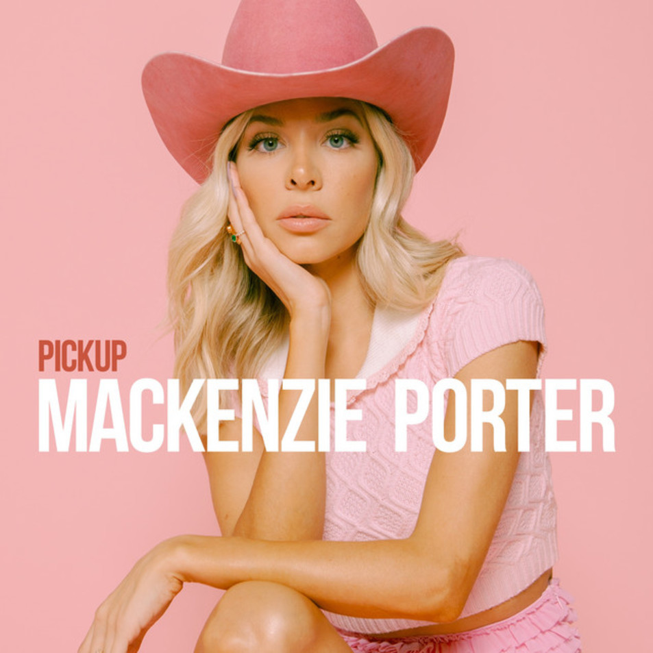 Car�tula Frontal de Mackenzie Porter - Pickup (Cd Single)