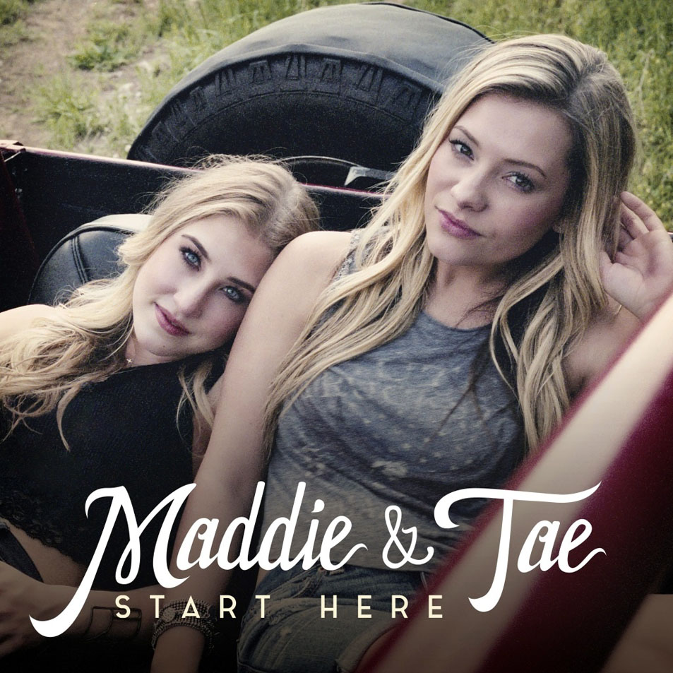 Cartula Frontal de Maddie & Tae - Start Here