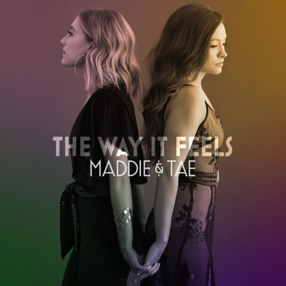 Cartula Frontal de Maddie & Tae - The Way It Feels