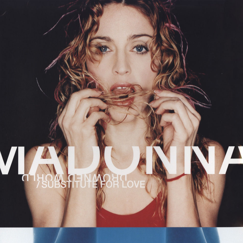 Cartula Frontal de Madonna - Drowned World / Substitute For Love (Cd Single)