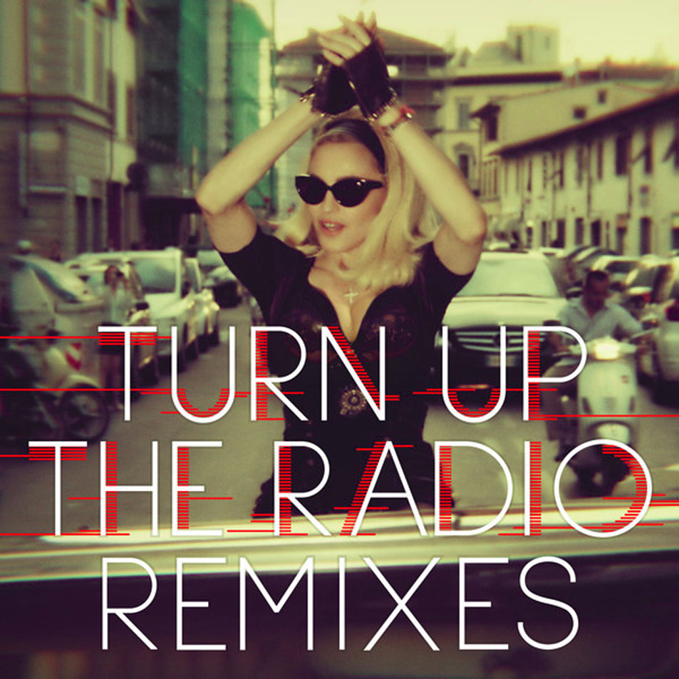 Cartula Frontal de Madonna - Turn Up The Radio (Remixes) (Cd Single)