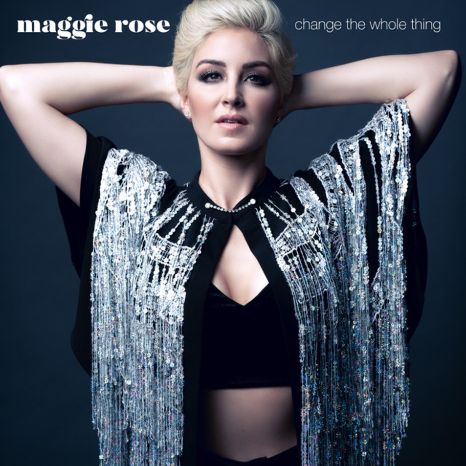 Cartula Frontal de Maggie Rose - Change The Whole Thing