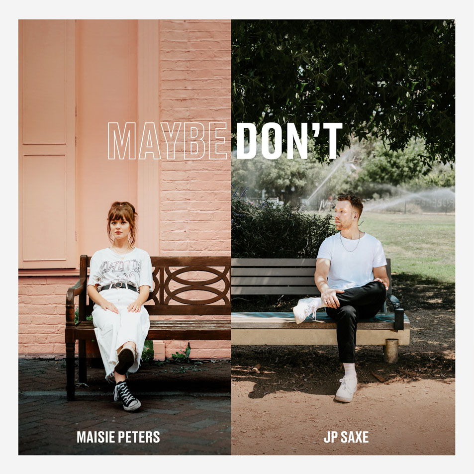 Cartula Frontal de Maisie Peters - Maybe Don't (Featuring Jp Saxe) (Cd Single)