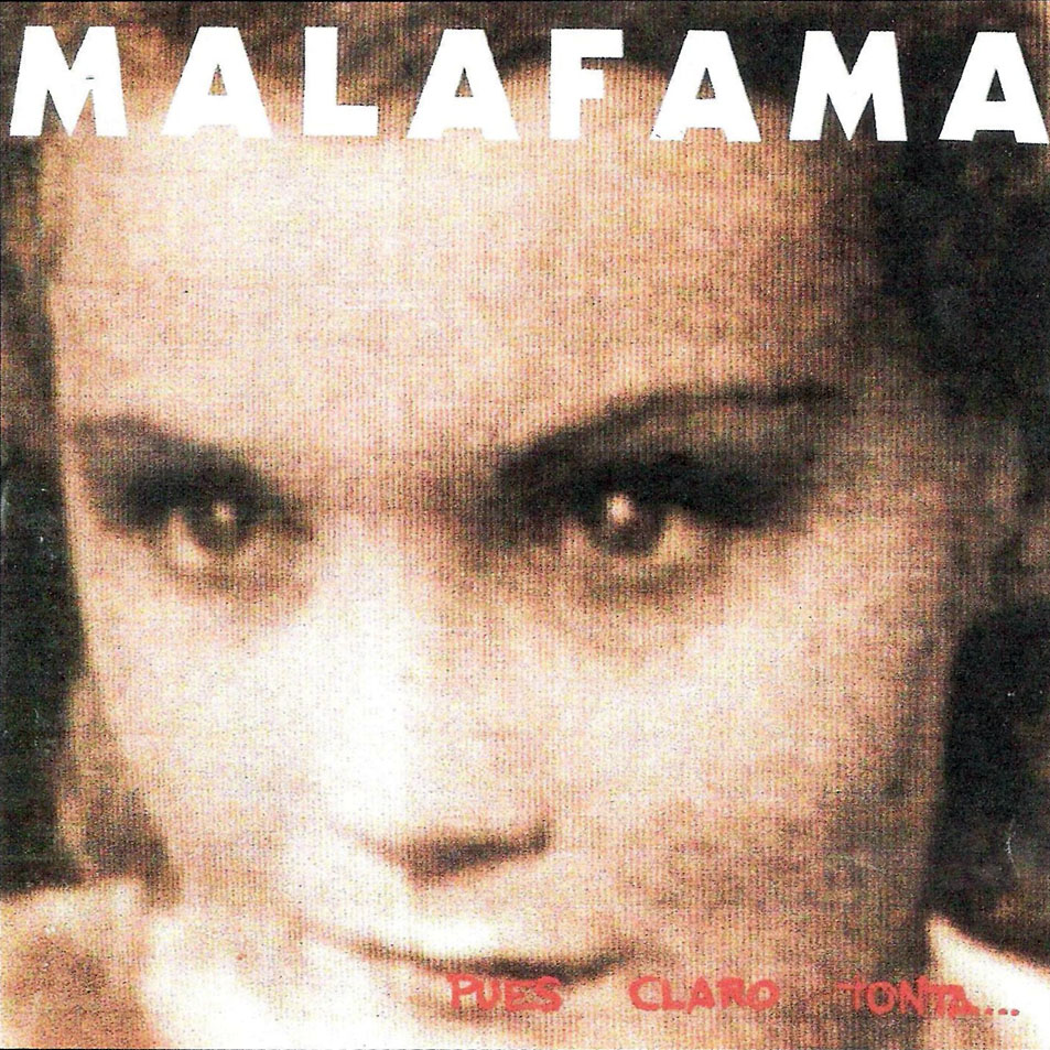 Cartula Frontal de Malafama - Pues Claro Tonta, Claro Que Te Quiero
