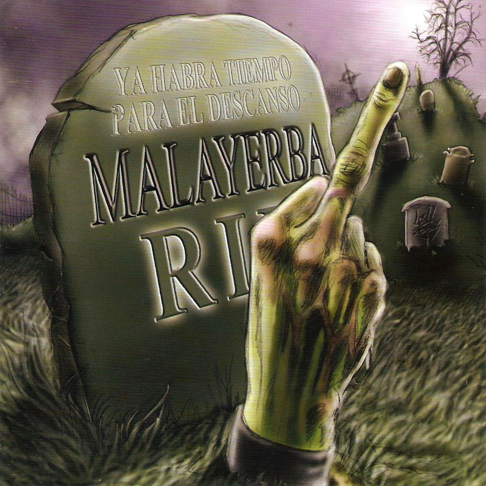 Cartula Frontal de Malayerba - Ya Habra Tiempo Para El Descanso