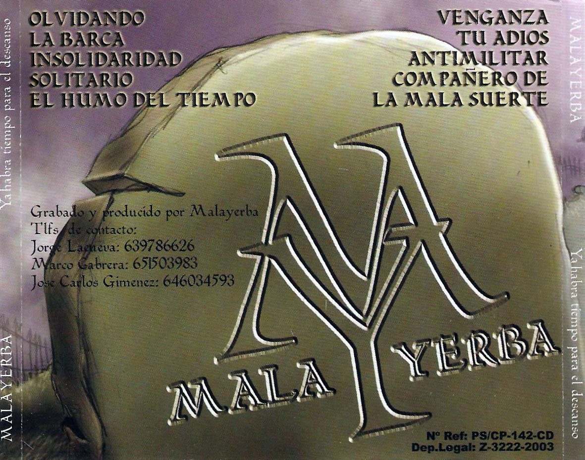 Cartula Trasera de Malayerba - Ya Habra Tiempo Para El Descanso