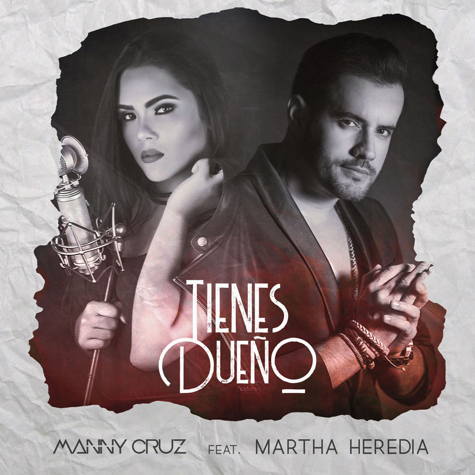 Car�tula Frontal de Manny Cruz - Tienes Due�o (Featuring Martha Heredia) (Cd Single)
