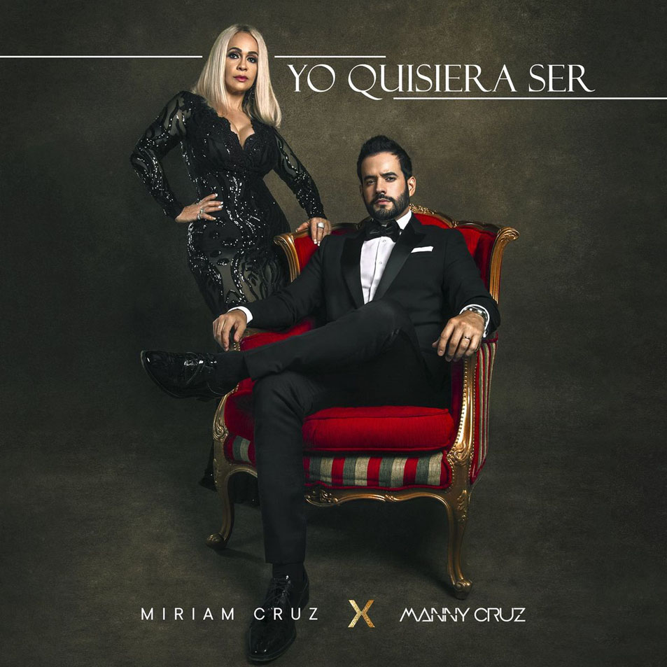 Car�tula Frontal de Manny Cruz - Yo Quisiera Ser (Featuring Miriam Cruz) (Cd Single)