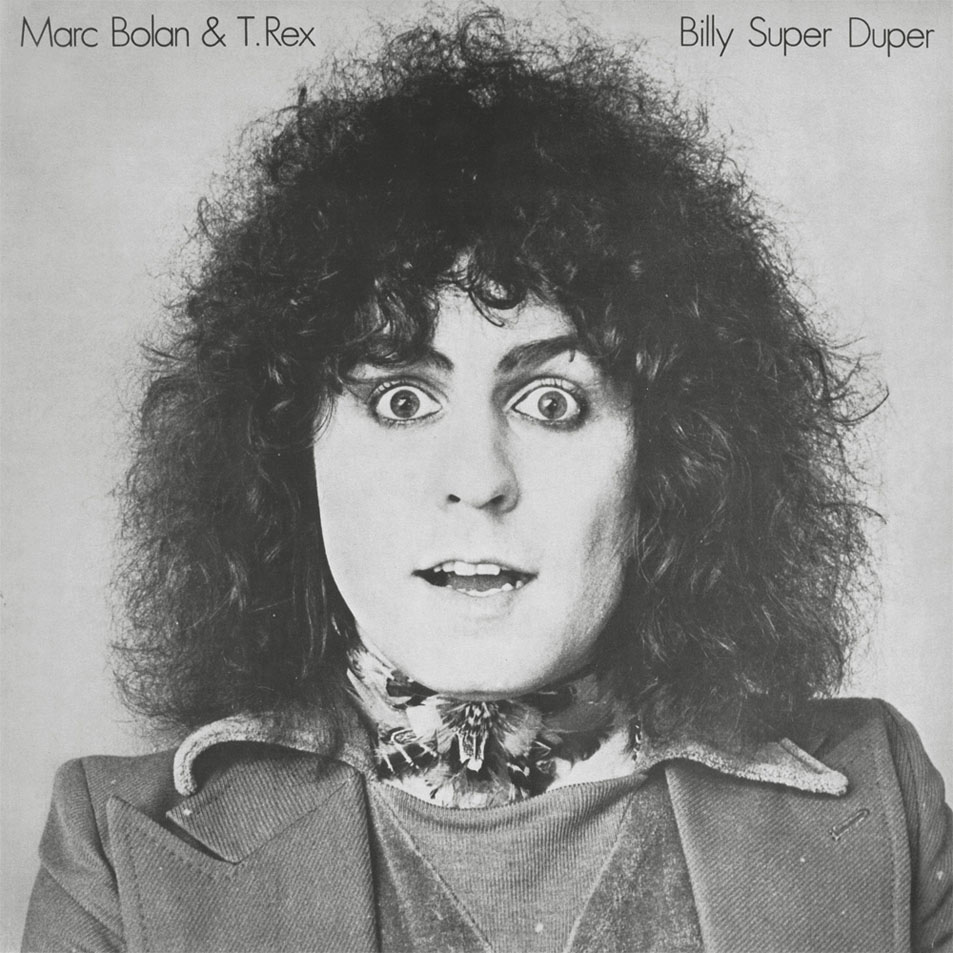 Carátula Frontal de Marc Bolan & T. Rex - Billy Super Duper