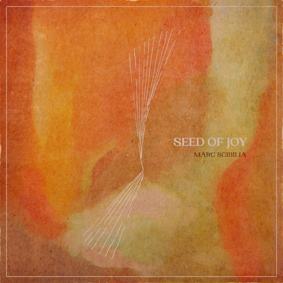 Cartula Frontal de Marc Scibilia - Seed Of Joy