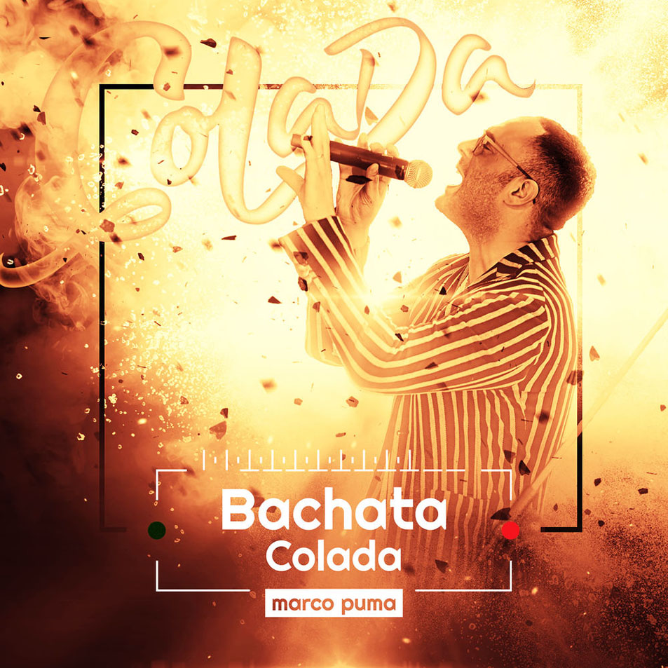 Cartula Frontal de Marco Puma - Bachata Colada (Cd Single)