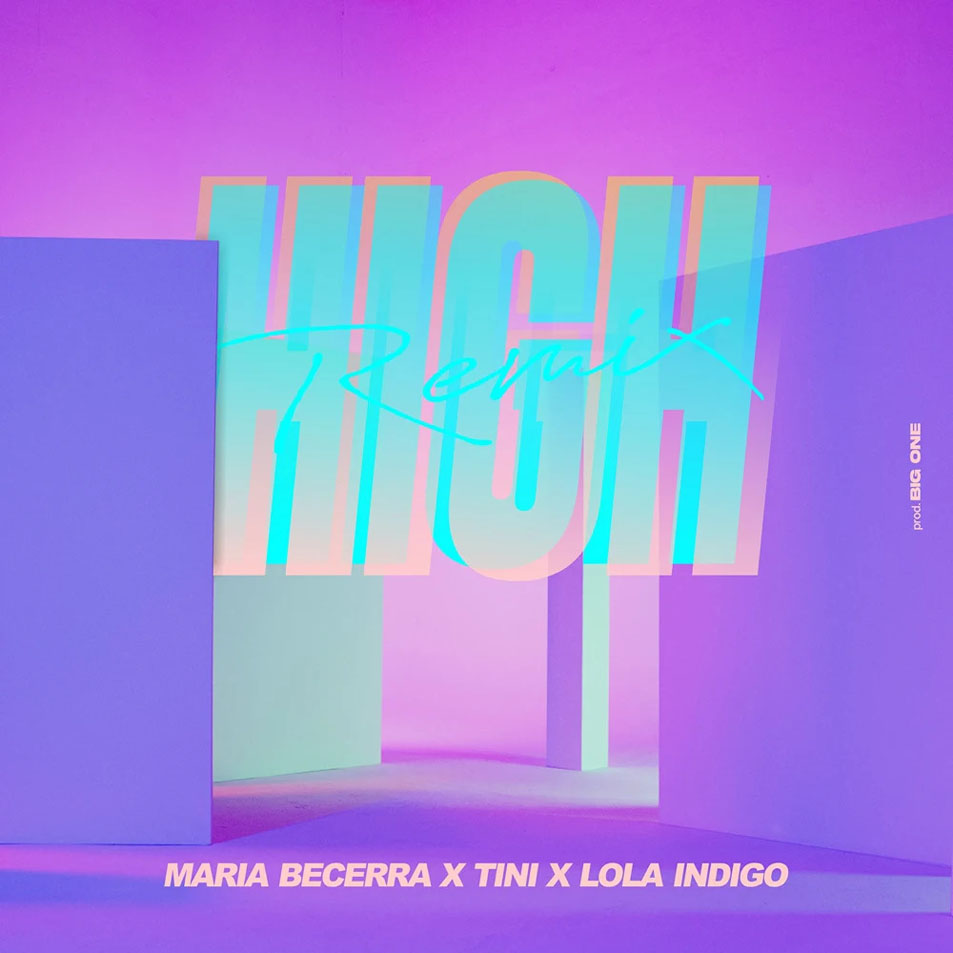 Cartula Frontal de Maria Becerra - High (Featuring Tini & Lola Indigo) (Remix) (Cd Single)