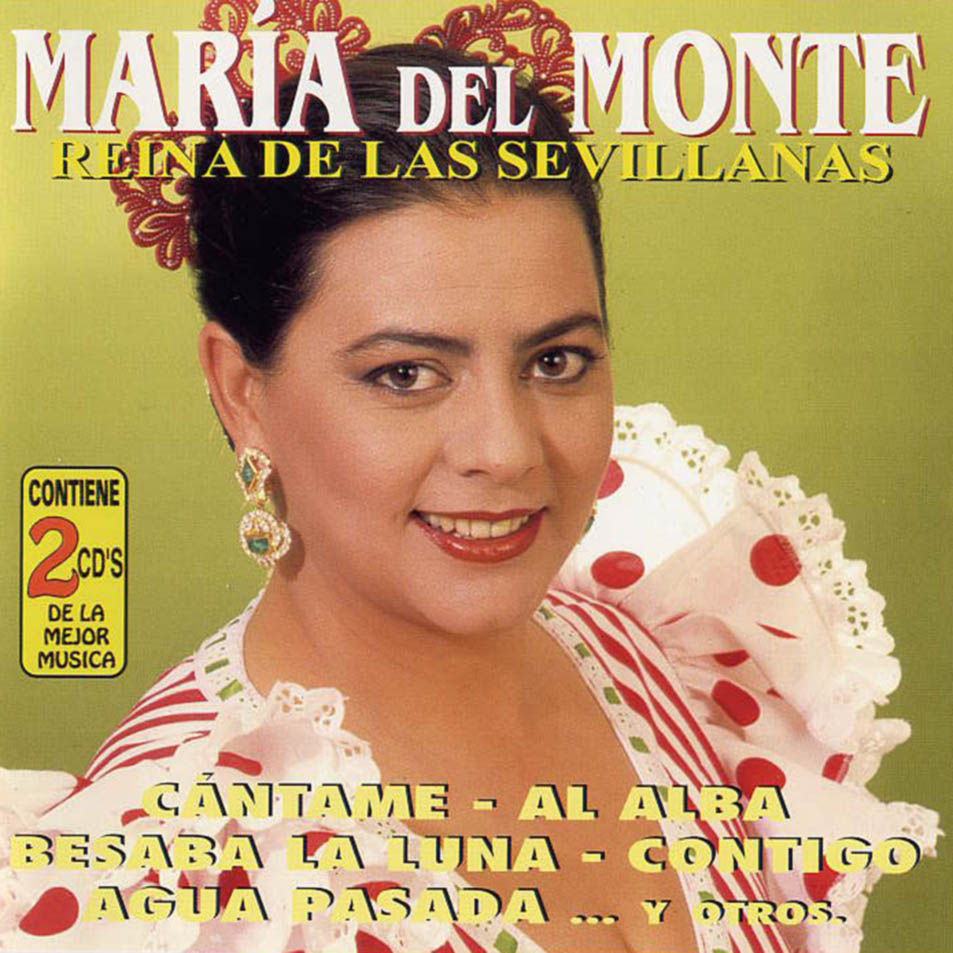 Cartula Frontal de Maria Del Monte - Reina De Las Sevillanas