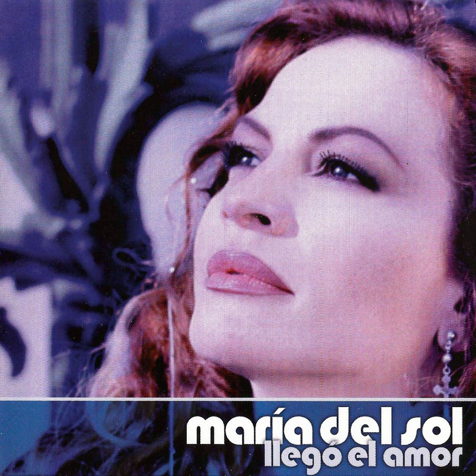 Cartula Frontal de Maria Del Sol - Llego El Amor