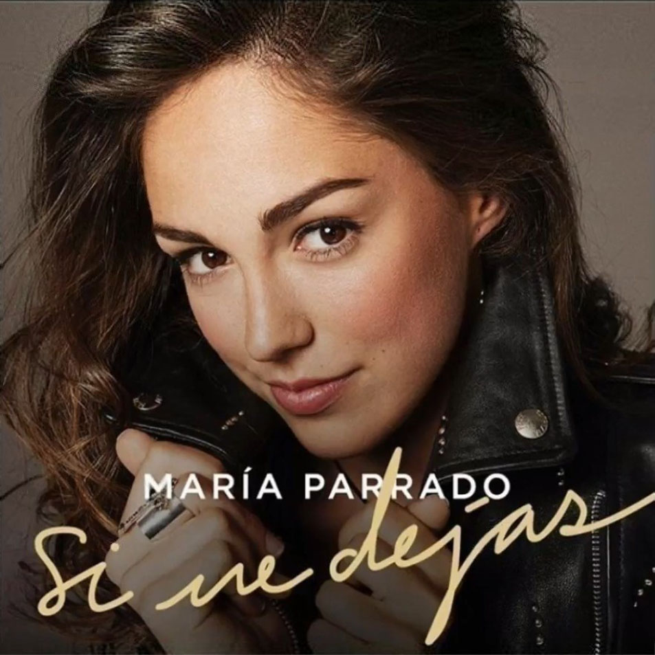 Cartula Frontal de Maria Parrado - Si Me Dejas (Cd Single)