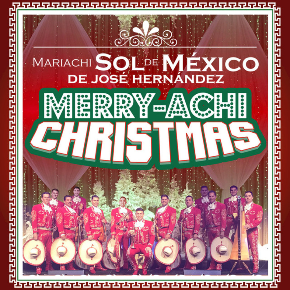 Cartula Frontal de Mariachi Sol De Mexico De Jose Hernandez - Merry Achi Christmas