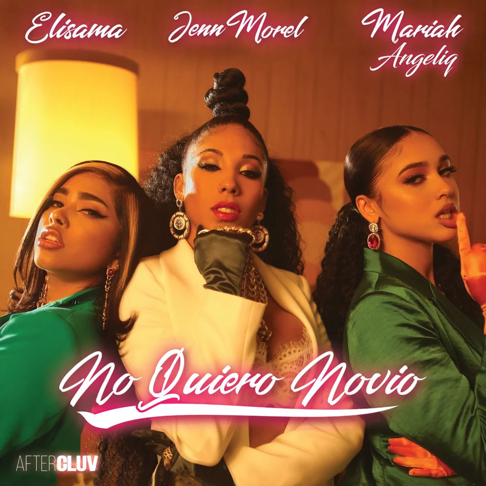 Cartula Frontal de Mariah Angeliq - No Quiero Novio (Featuring Jenn Morel & Elisama) (Cd Single)