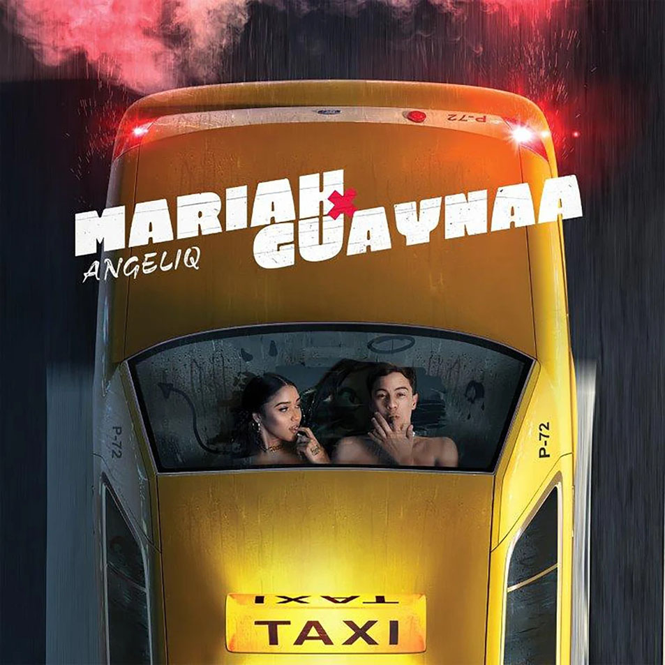 Cartula Frontal de Mariah Angeliq - Taxi (Featuring Guaynaa) (Cd Single)