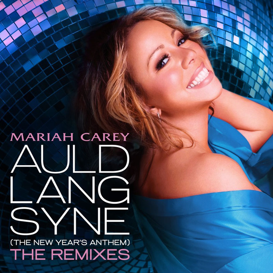 Cartula Frontal de Mariah Carey - Auld Lang Syne (The Remixes) (Cd Single)
