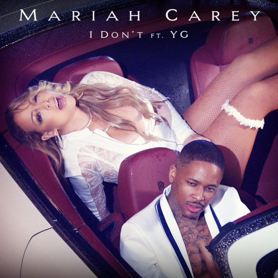 Cartula Frontal de Mariah Carey - I Don't (Featuring Yg) (Cd Single)