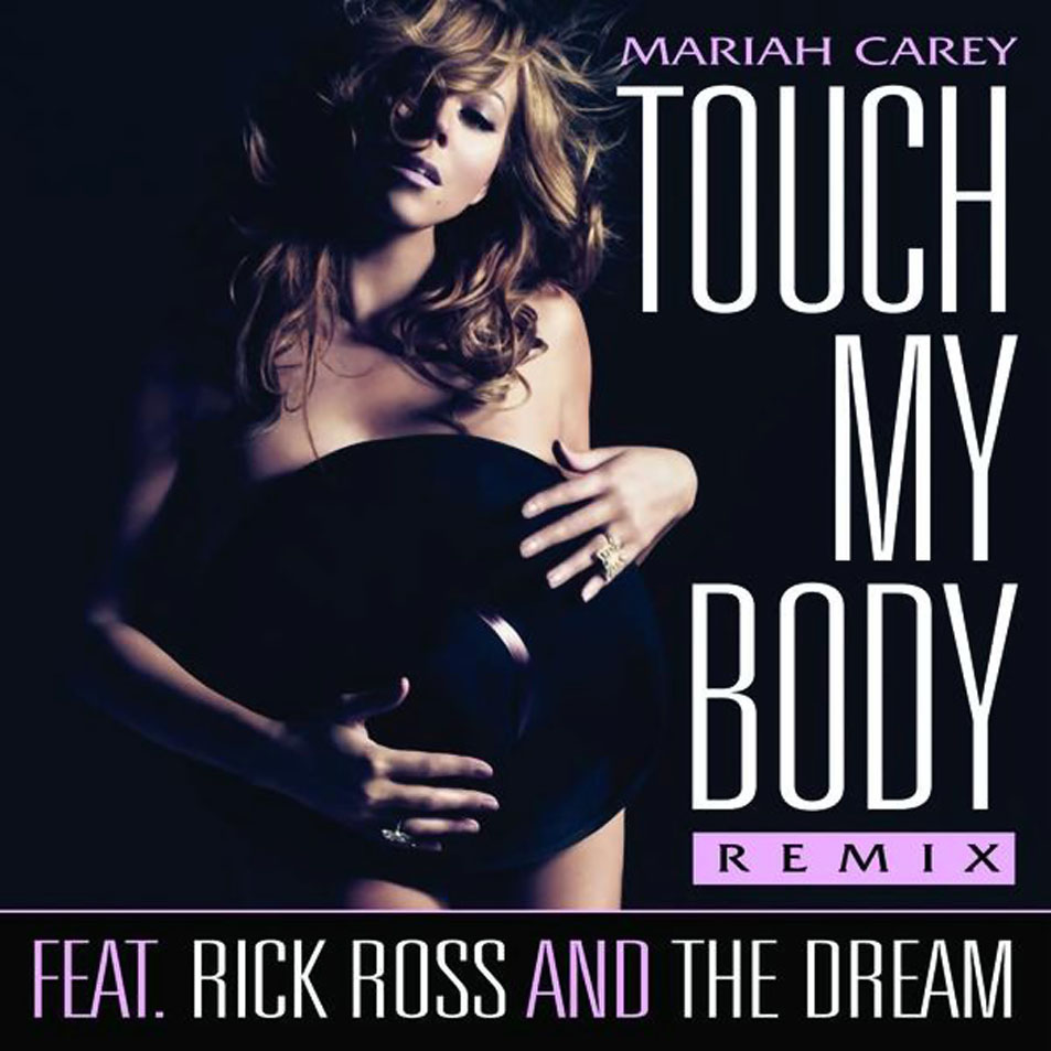 Cartula Frontal de Mariah Carey - Touch My Body (Featuring Rick Ross & The-Dream) (Remix) (Cd Single)