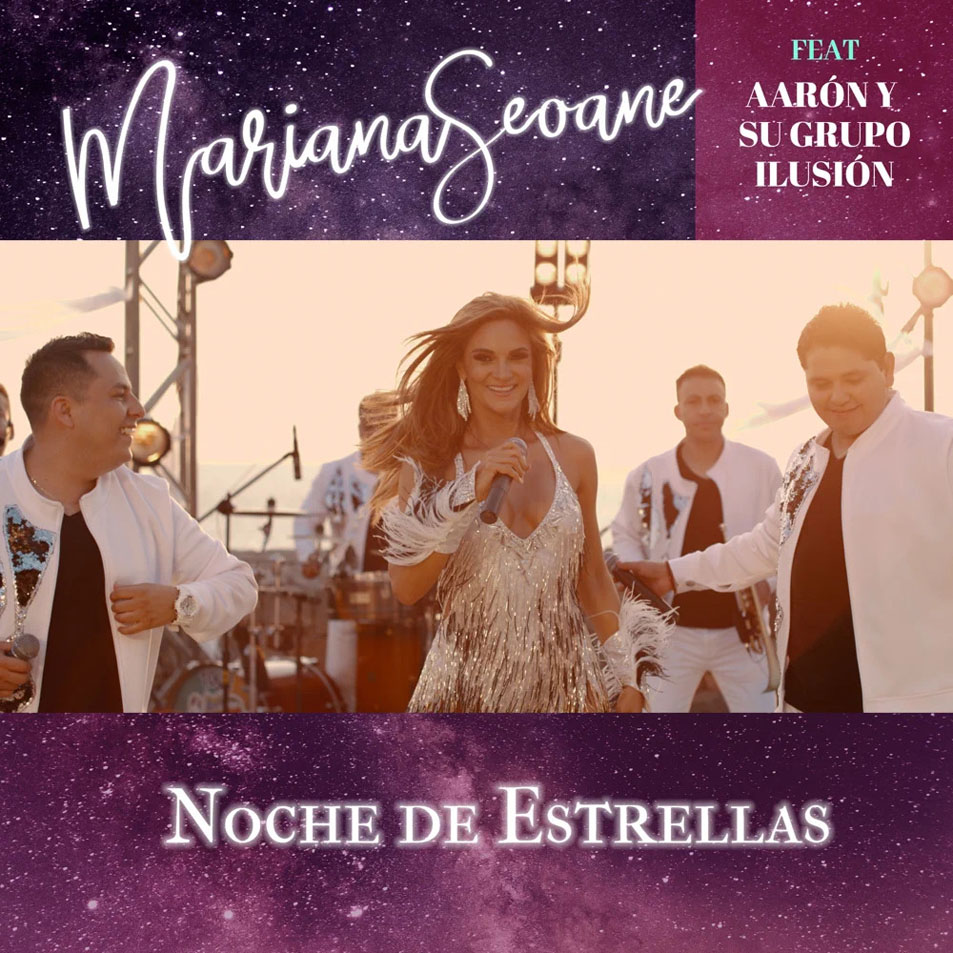 Cartula Frontal de Mariana Seoane - Noche De Estrellas (Featuring Aaron Y Su Grupo Ilusion) (Cd Single)