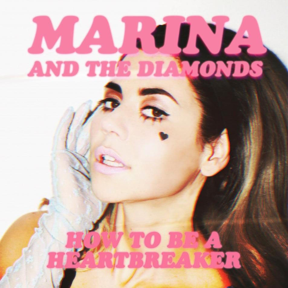 Cartula Frontal de Marina & The Diamonds - How To Be A Heartbreaker (Cd Single)