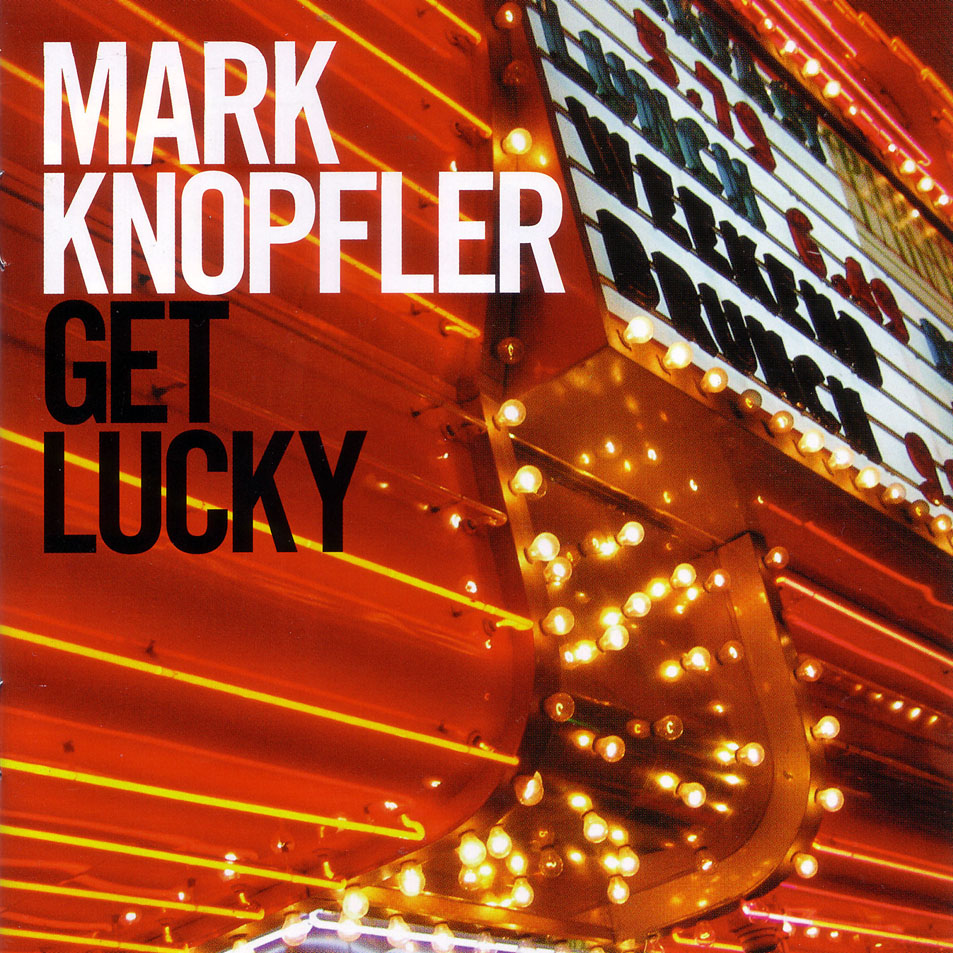 Cartula Frontal de Mark Knopfler - Get Lucky