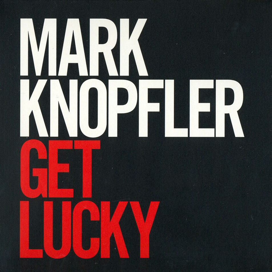 Cartula Interior Frontal de Mark Knopfler - Get Lucky (Limited Edition)