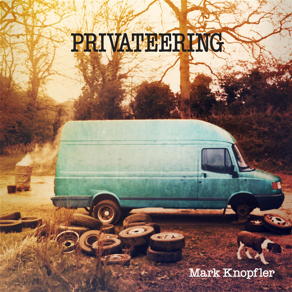 Cartula Frontal de Mark Knopfler - Privateering (Deluxe Edition)