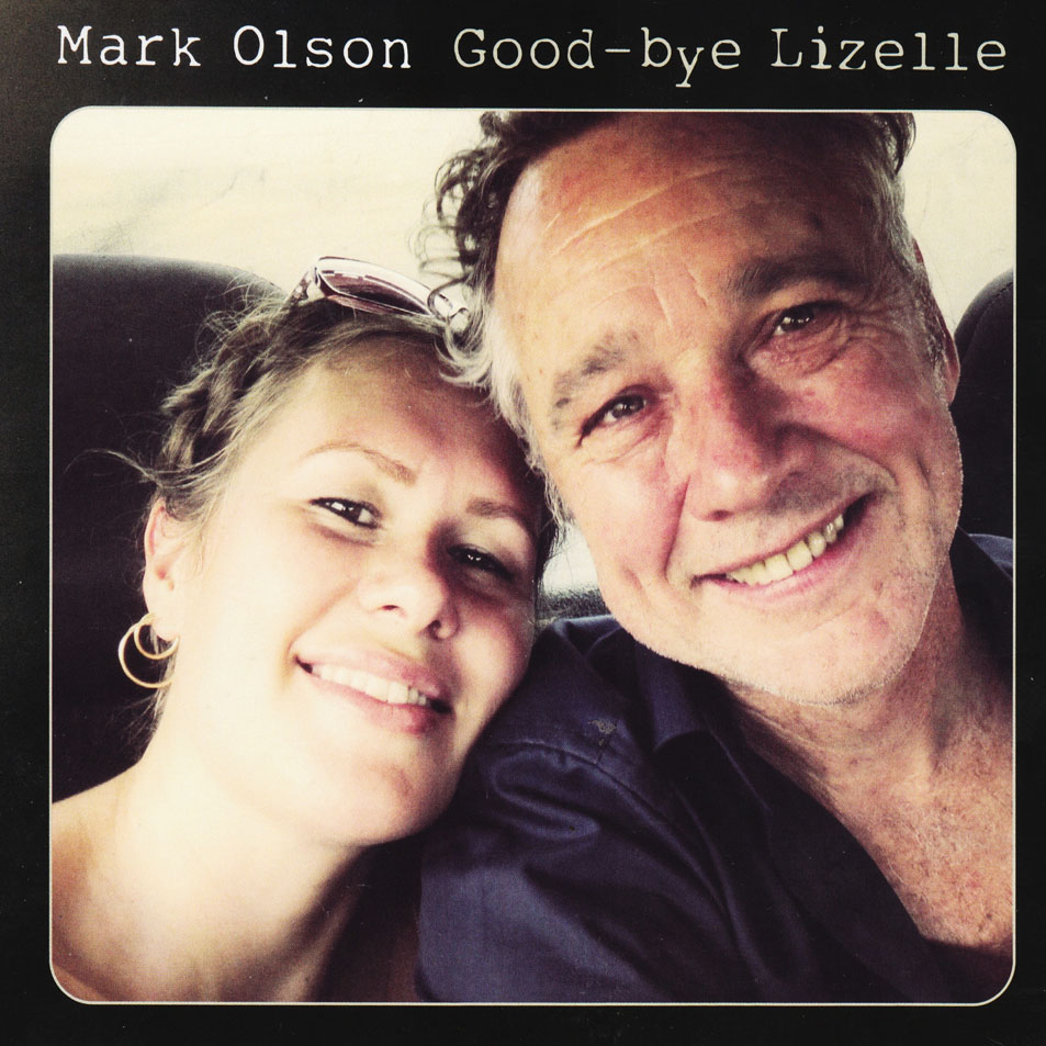 Cartula Frontal de Mark Olson - Good-Bye Lizelle