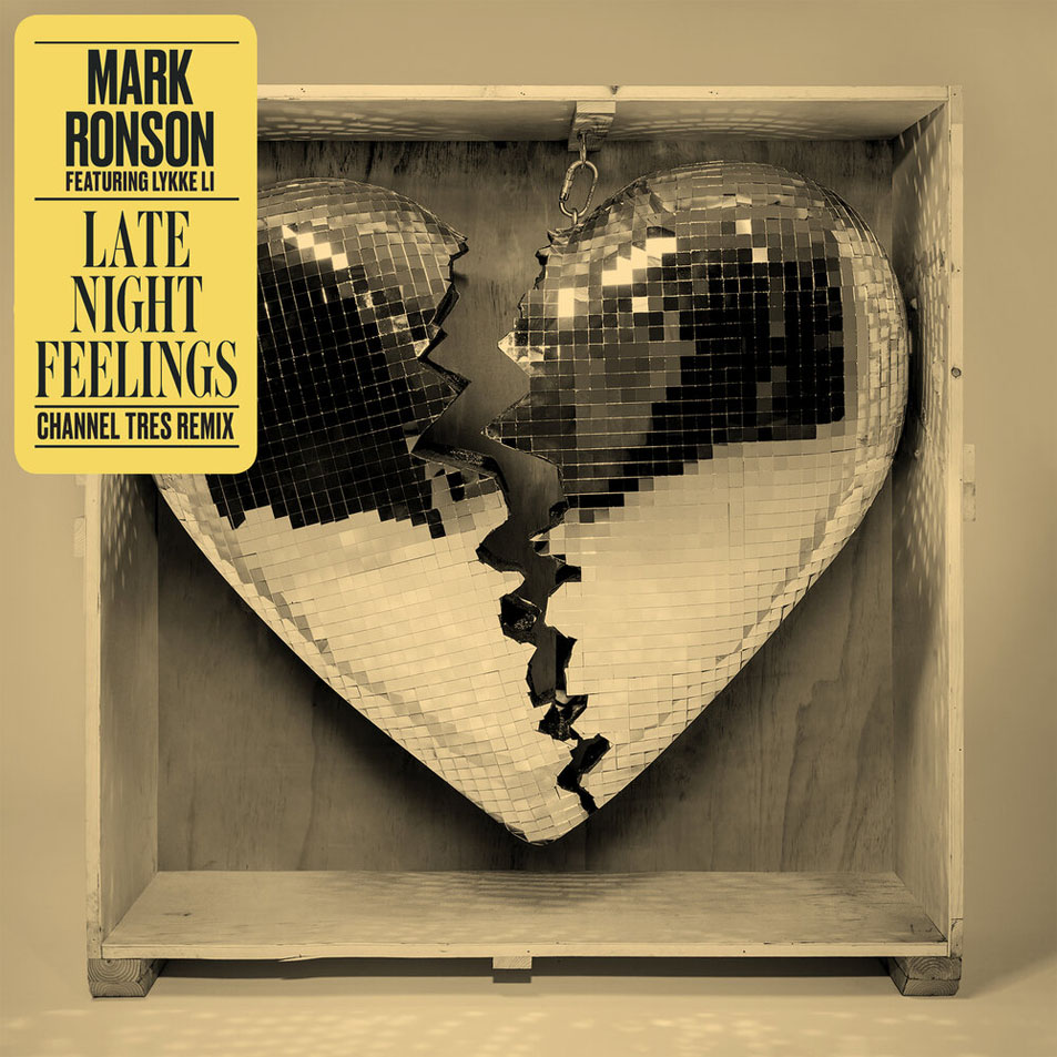 Cartula Frontal de Mark Ronson - Late Night Feelings (Featuring Lykke Li) (Channel Tres Remix) (Cd Single)