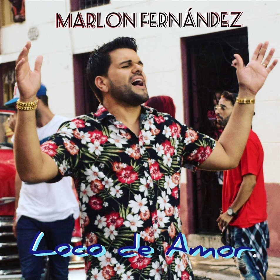 Cartula Frontal de Marlon Fernandez - Loco De Amor (Cd Single)