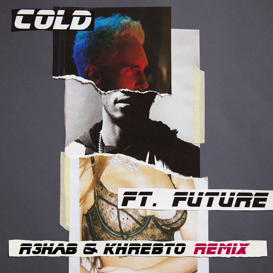 Carátula Frontal de Maroon 5 - Cold (Featuring Future) (R3hab & Khrebto Remix) (Cd Single)