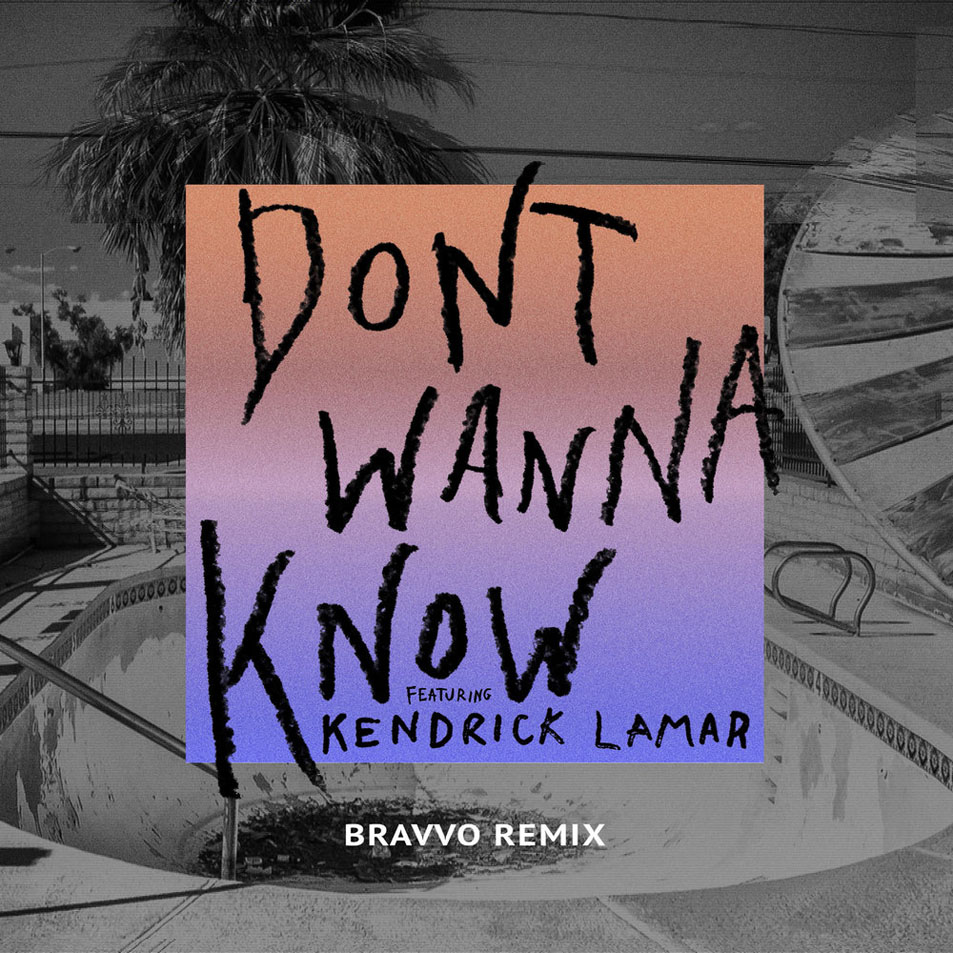 Carátula Frontal de Maroon 5 - Don't Wanna Know (Featuring Kendrick Lamar) (Bravvo Remix) (Cd Single)