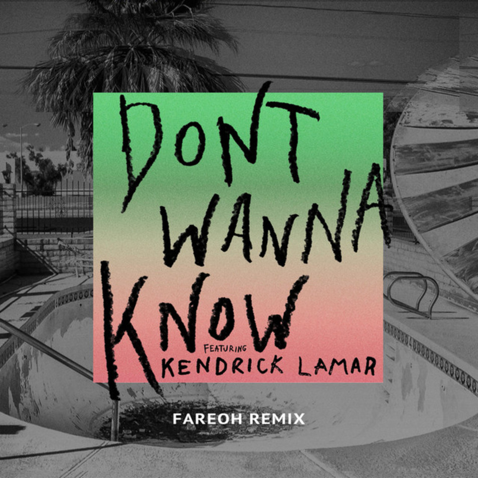 Carátula Frontal de Maroon 5 - Don't Wanna Know (Featuring Kendrick Lamar) (Fareoh Remix) (Cd Single)