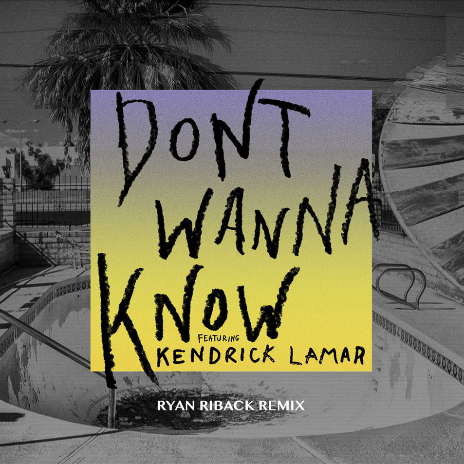 Carátula Frontal de Maroon 5 - Don't Wanna Know (Featuring Kendrick Lamar) (Ryan Riback Remix) (Cd Single)