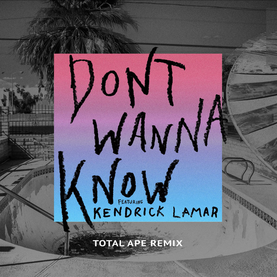 Carátula Frontal de Maroon 5 - Don't Wanna Know (Featuring Kendrick Lamar) (Total Ape Remix) (Cd Single)