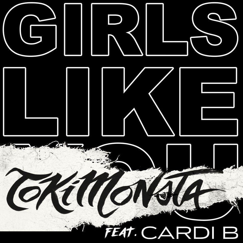 Carátula Frontal de Maroon 5 - Girls Like You (Featuring Cardi B) (Tokimonsta Remix) (Cd Single)