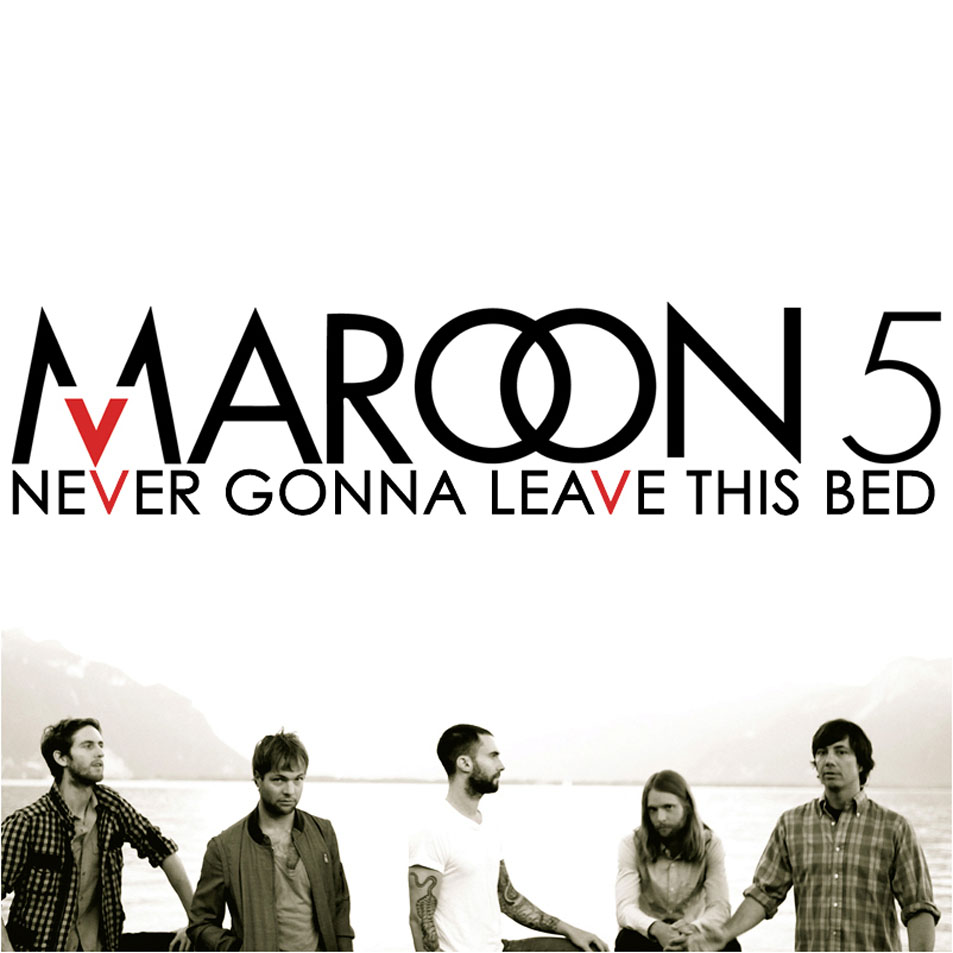 Carátula Frontal de Maroon 5 - Never Gonna Leave This Bed (Cd Single)
