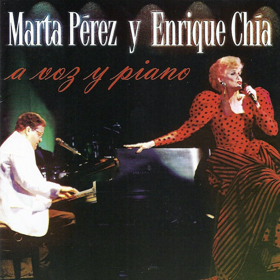 Cartula Frontal de Marta Perez Y Enrique Chia - A Voz Y Piano